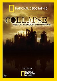 Collapse: Based on the Book by Jared Diamond