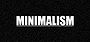 Minimalism