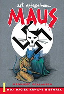 Maus: Mój ojciec krwawi historią (Maus. A survivor's tale. Book 1. My father bleeds history)