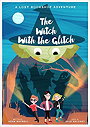 The Witch With The Glitch: A Fairy Tale Adventure (The Lost Bookshop Book 0)