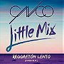 CNCO & Little Mix