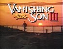 Vanishing Son III