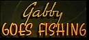 Gabby Goes Fishing