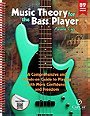 Music Theory for the Bass Player - A Comprehensive and Hands-on Guide to Playing with More Confidence and Freedom