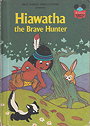 Hiawatha the Brave Hunter (Disney