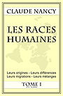 LES RACES HUMAINES I–II