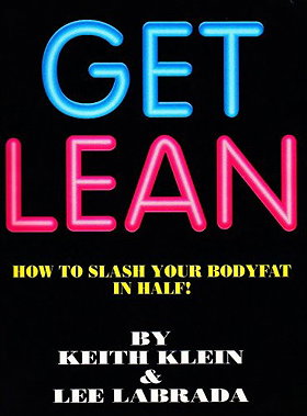 GET LEAN How to Slash Your Bodyfat in Half!