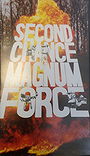 Second Chance vs Magnum Force