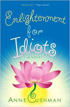 Enlightenment for Idiots: A Novel