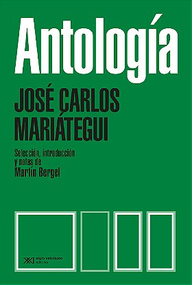 Antología — Selección, introducción y notas de Martín Bergel