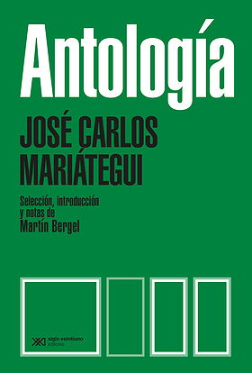 Antología — Selección, introducción y notas de Martín Bergel