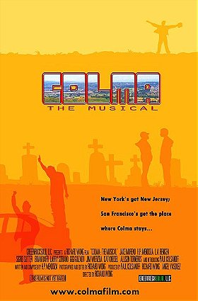 Colma: The Musical                                  (2006)