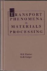Transport Phenomena in Materials Processing
