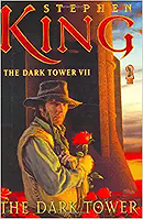 The Dark Tower 7: The Dark Tower