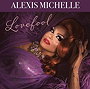 Alexis Michelle: Lovefool