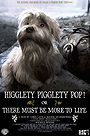 Higglety Pigglety Pop! or There Must Be More to Life