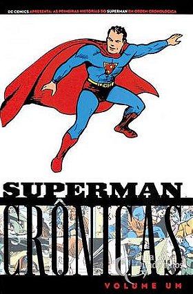 Superman Crônicas - Volume 1