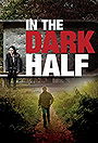 In the Dark Half                                  (2012)