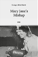 Mary Jane's Mishap; or, Don't Fool with the Paraffin