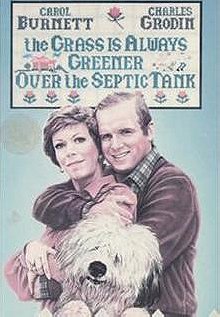 The Grass Is Always Greener Over the Septic Tank (1978)