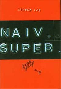 Naiv, super: Roman (Norwegian Edition)