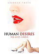 Indecent Behavior 4: Human Desires