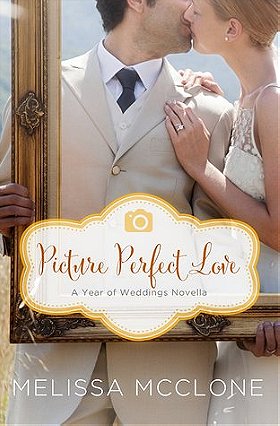 Picture Perfect Love: A June Wedding Story (A Year of Weddings 2 #7) 