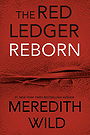 Reborn (The Red Ledger: Parts 1, 2 & 3 (Volume 1))