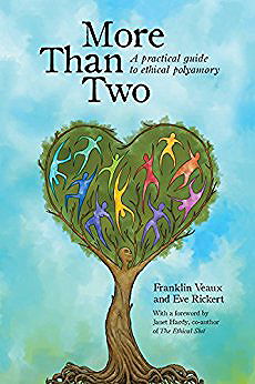 More Than Two: A practical guide to ethical polyamory