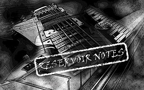 Reservoir Notes