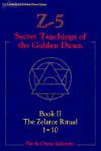 Z-5: The Neophyte Ritual 0 Equals 0 Bk.1: Secret Teachings of the Golden Dawn (Llewellyn's Golden Dawn series)