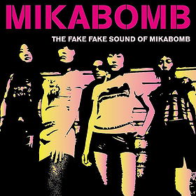 The Fake Fake Sound of MikaBomb