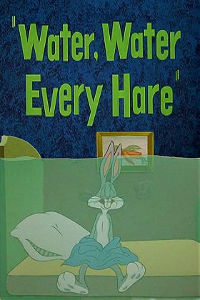 Water, Water Every Hare
