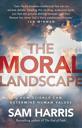 The Moral Landscape: How Science Can Determine Human Values