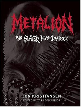 Metalion: The Slayer Mag Diaries