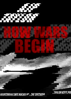 How Wars Begin 