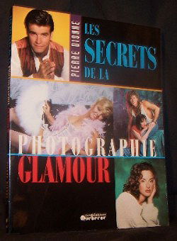 Les Secrets de la Photographie Glamour 