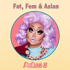 Fat, Fem & Asian (From 