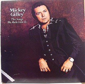 Mickey Gilley - The Songs We Made Love to