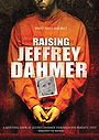 Raising Jeffrey Dahmer