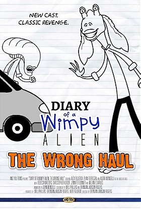 Diary of a Wimpy Alien: The Wrong Haul