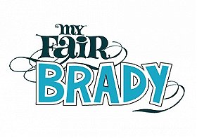 My Fair Brady