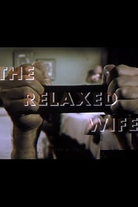 The Relaxed Wife