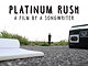 Platinum Rush: A Film by a Songwriter