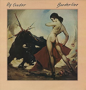 Ry Cooder - Borderline [Vinyl]
