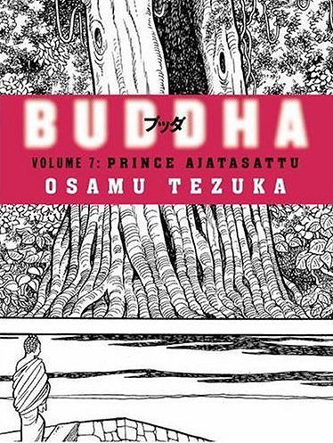 Prince Ajatasattu (Buddha, Book 7): vol. 7 by Tezuka, Osamu (2006) Paperback