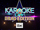 Karaoke Club: Drag Edition