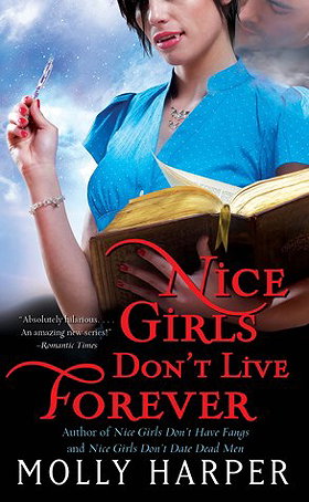 Nice Girls Don't Live Forever (Jane Jameson, Book 3)