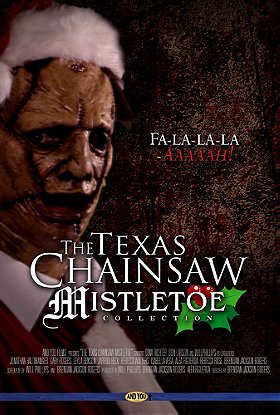 The Texas Chainsaw Mistletoe