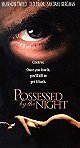 Possessed by the Night